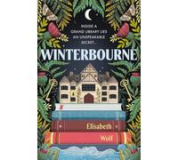 Winterbourne: A spellbinding reinvention of the Gothic genre