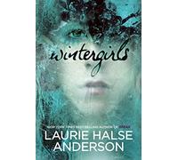 Wintergirls by Laurie Halse Anderson (2009-03-19)