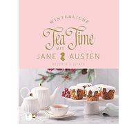 Winterliche Tea Time mit Jane Austen: Rezepte und Zitate (Hardback)