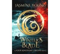 Winter's Blade: An Epic Fantasy Adventure (Four Kingdoms: Origins)
