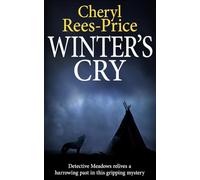 Winter's Cry: Detective Meadows relives a harrowing past in this gripping mystery (DI Winter Meadows)