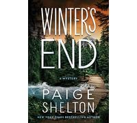 Winter's End: A Mystery: 4 (Alaska Wild)