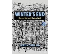 Winter's End: Dementia and Dying Well