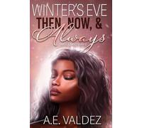 Winter's Eve: Then, Now, & Always (Three Kings Billionaire Series)