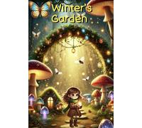 Winters Garden: And the magic stone: 1
