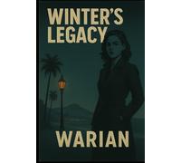 Winter's Legacy (Alexis Winter)