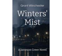 Winters' Mist: A Jameson Greer Novel (The Jameson Greer Detective Series)