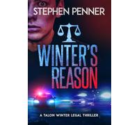 Winter's Reason: Talon Winter Legal Thriller #3 (Talon Winter Legal Thrillers)