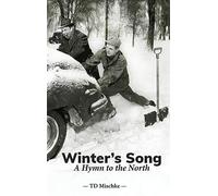 Winter's Song: A Hymn to the North