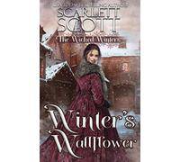 Winter's Wallflower: 8 (The Wicked Winters)