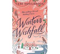 Winter's Wishfall: The Most Heartwarming, Magical Christmas Tale You'll Read This Year