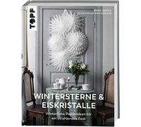 Melanie Schirdewahn & Jennie L – Wintersterne & Eiskristalle – Hardback
