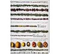 Winterweihnacht: Alte and neue Brauche - Rezept, Muller.