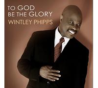 Wintley Phipps - To God Be the Glory