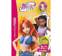 Winx Club : La magie est de retour, Tome 02 - Fée ou sorcière ?: 2