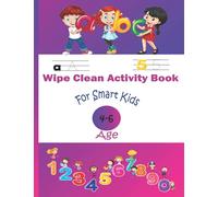 Wipe Clean Activity Book For Smart Kids Age 4-6: Pen Control and Tracing (Wipe Clean Learning Books)