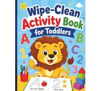 Wipe-Clean Activity Book for Toddlers: Preschool Learning Workbook for Kids Ages 2-4 | Early Tracing and Coloring Activity Book to Learn ABCs, 123s, Lines, and Shapes