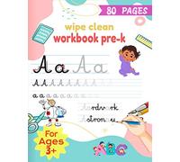 wipe clean workbook pre-k: Cute Letter Tracing Notebook for Toddlers 2-4 Years Old ,dyslexia tools with calligraphy kits for kids ,scholastic ... kids and calligraphy pens for beginners kit.