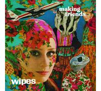 Wipes - Making Friends [VINYL]
