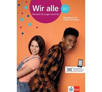 Wir alle: Kursbuch B1 mit Audios und Videos, Geiser 9783126740142 New.
