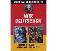 Wir Deutschen 1-Römer & Germanen/Karl der Große [DVD]