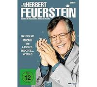 Wir feiern Herbert Feuerstein - Ein Leben mit Mozart und Lechz, Hechel, Würg