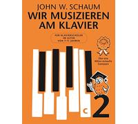 John W. Schaum – Wir musizieren am Klavier Band 2 – New edition