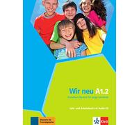 Wir neu zweibandig: Lehr- und Arbeitsbuch A1.2 mit Audio-CD: Grundkurs Deutsch für junge Lernende