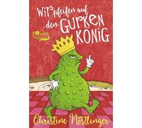 Wir Pfeifen Auf Den Gurkenkonig