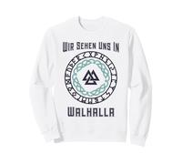 Wir Sehen Uns In Walhalla (German Viking Statement) Sweatshirt