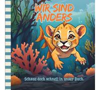 Wir sind anders.: Schaue schnell in unser Buch