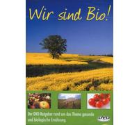 Wir sind Bio - DVD Ratgeber biologische Ernährung