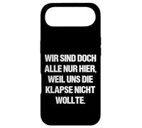 Wir sind doch alle nur herier, weil uns die Klapse nicht wants Case for iPhone Air