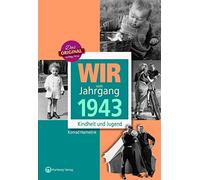 Wir vom Jahrgang 1943 - Kindheit und Jugend, Harmelink 9783831330430 New.