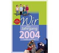 Wir vom Jahrgang 2004 - Kindheit und Jugend, Parvaresh 9783831331048 New.