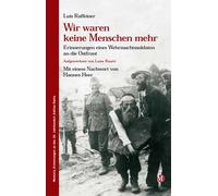 Wir waren keine Menschen mehr - German Language Paperback NEW Raffeiner, Luis 28