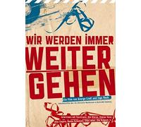 Wir werden immer weitergehen (inkl. 2 DVDs) (Hardback)