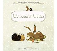 Wir zwei im Winter (Pappbilderbuch): Band 3, Engler, Tourlonias 9783833906251.