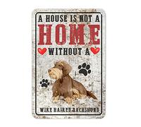 Wire Haired Dachshund Dog Metal Sign A House Is Not A Home Without A Dog Welcome Sign Dog Mom Shabby Chic Vintage Metal Wall Art Rustic Living Room Front Porch Garage Decor Indoor/Outdoor Use