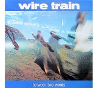 Wire Train - Between Two Worlds LP (Vinyl Album) UK Cbs 1985