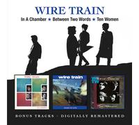 Wire Train - In A Chamber / Between Two Words / Ten Women (+ Bonus Tracks) (2CD)