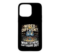 Wired Different Built To Fix What Others Can't Figure Out Case for iPhone 15 Pro Max