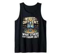 Wired Different Built to Fix What Others Can't Figure Out Tank Top