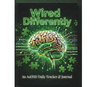 Wired Differently: An AuDHD Daily Tracker & Journal