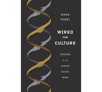 Wired for Culture - Origins of the Human Social Mind