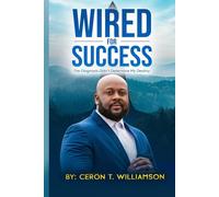 Wired for Success: The Diagnosis Didn't Determine My Destiny