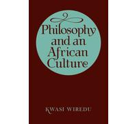 Wiredu - Philosophy and an African Culture - New paperback or softback - P555z