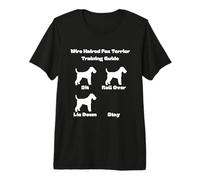Wirehaired Fox Terrier Training Guide - Dog and Puppy Lovers Premium T-Shirt