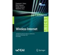 Wireless Internet : 15th EAI International Conference, WiCON 2022, Virtual Event, November 2022, Proceedings