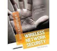 Wireless Network Security A Beginner's Guide (NETWORKING & COMM - OMG)